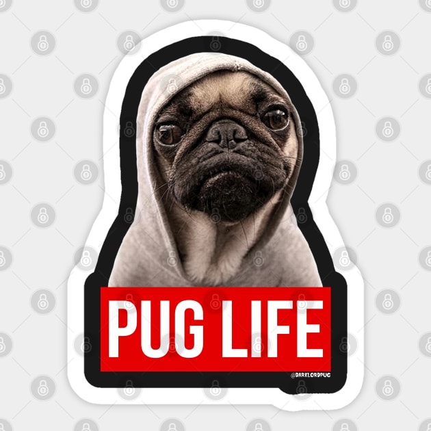 PUG LIFE PUG Sticker by darklordpug